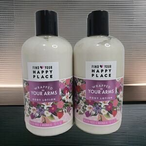 2 FIND YOUR HAPPY PLACE Body Lotion Wrapped In Your Arms 10 OZ Rose & Magnolia